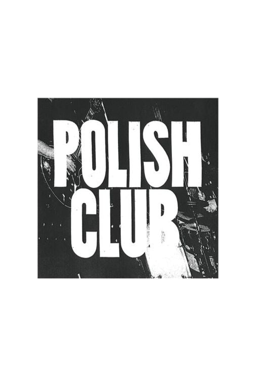 ‘Polish Club’ EP by Polish Club